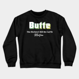 Butte Montana Yellow Text Crewneck Sweatshirt